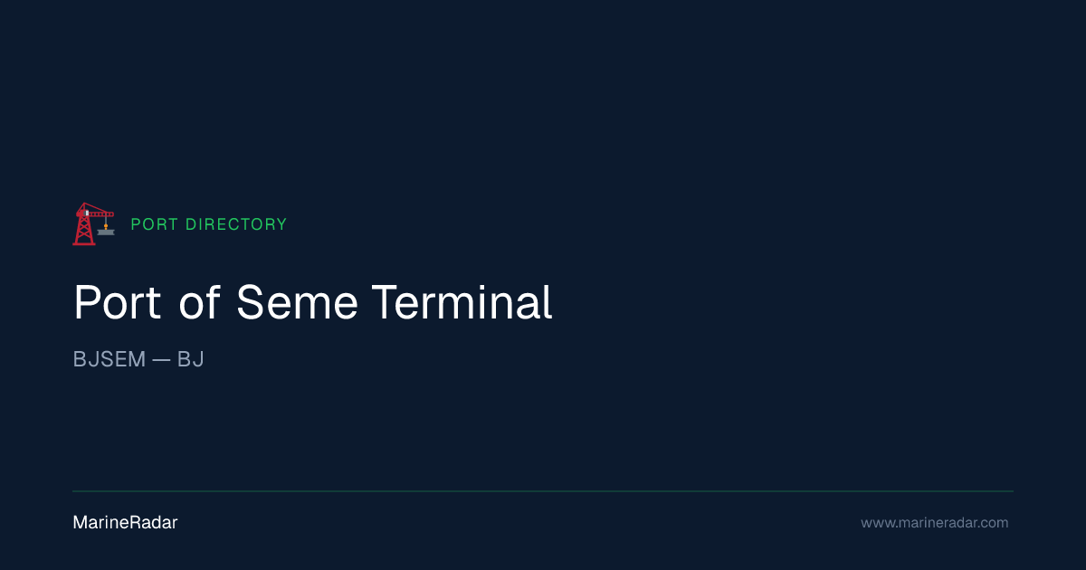 Port of Seme Terminal (BJSEM) | MarineRadar