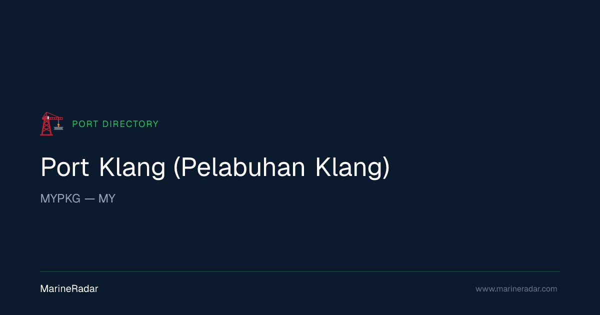 Port Klang (Pelabuhan Klang) (MYPKG) | MarineRadar