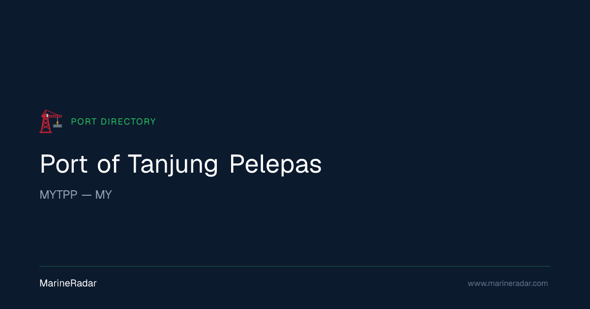 Port of Tanjung Pelepas (MYTPP) | MarineRadar