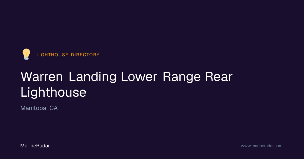 Warren Landing Lower Range Rear Lighthouse — Manitoba, CA | MarineRadar