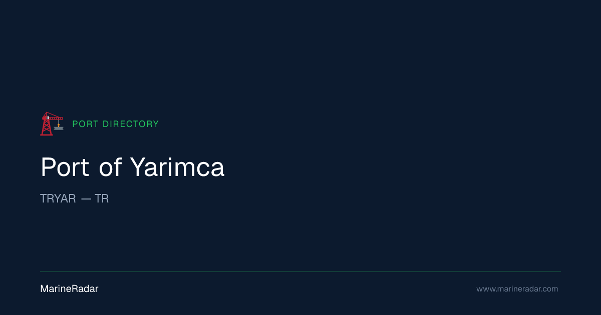 Port of Yarimca (TRYAR) — Vessels & Details | MarineRadar