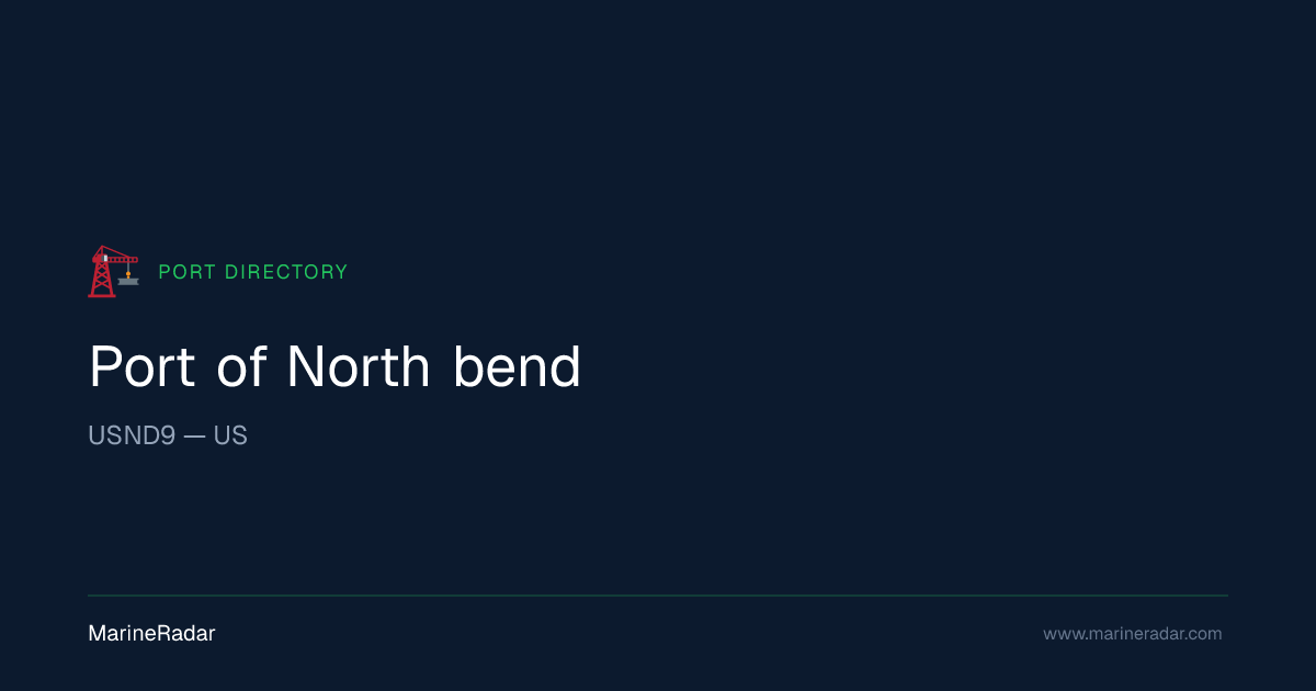 Port of North bend (USND9) — Vessels & Details | MarineRadar