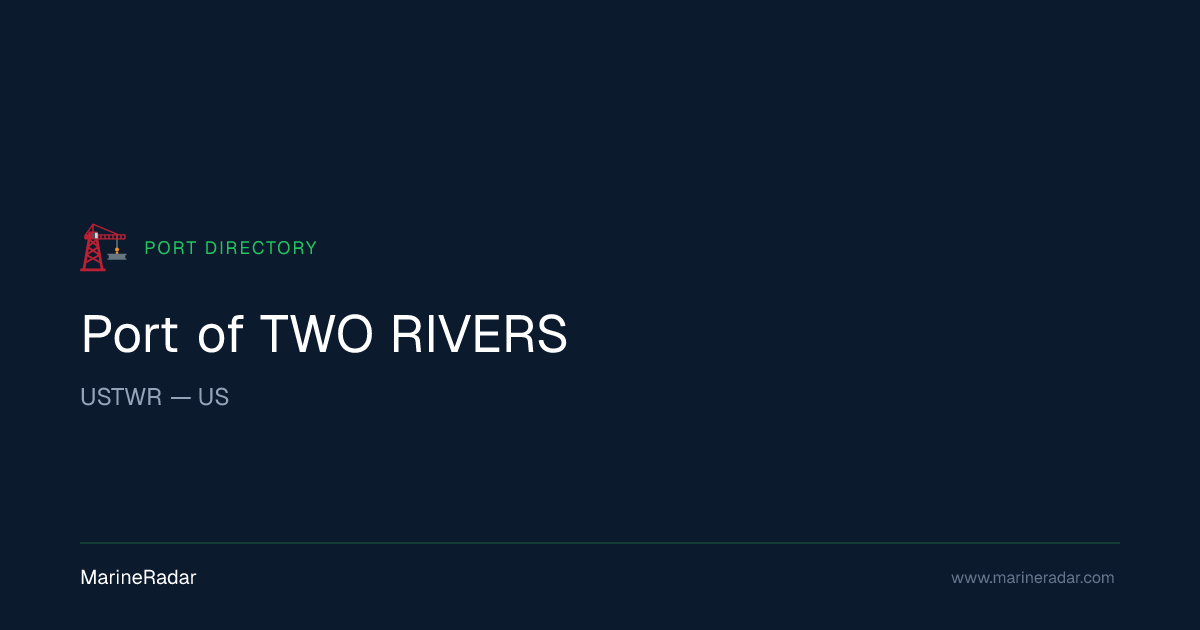 Port of TWO RIVERS (USTWR) — Vessels & Details | MarineRadar
